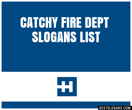 100-catchy-fire-dept-slogans-2023-generator-phrases-taglines