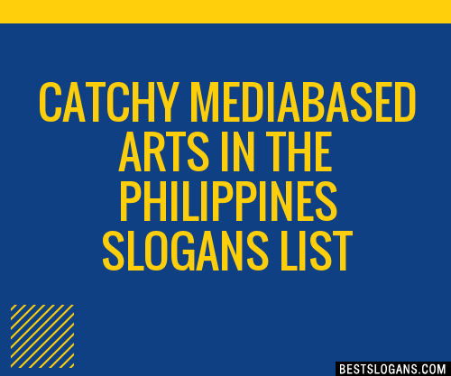 100-catchy-mediabased-arts-in-the-philippines-slogans-2024-generator