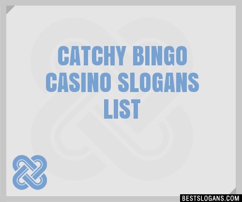 100-catchy-bingo-casino-slogans-2024-generator-phrases-taglines