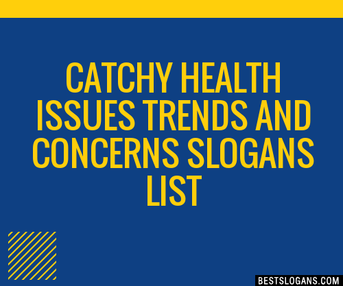 100-catchy-health-issues-trends-and-concerns-slogans-2024-generator