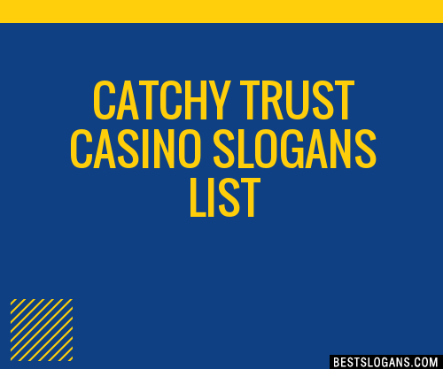 Catchy Casino Slogans