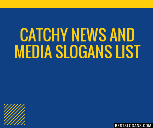 100-catchy-news-and-media-slogans-2024-generator-phrases-taglines