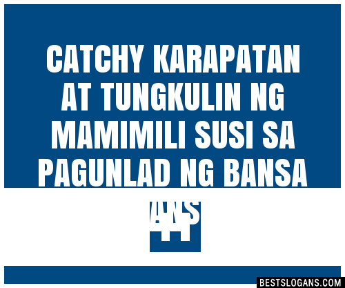 Slogan Sa Pag Unlad Ng Bansa