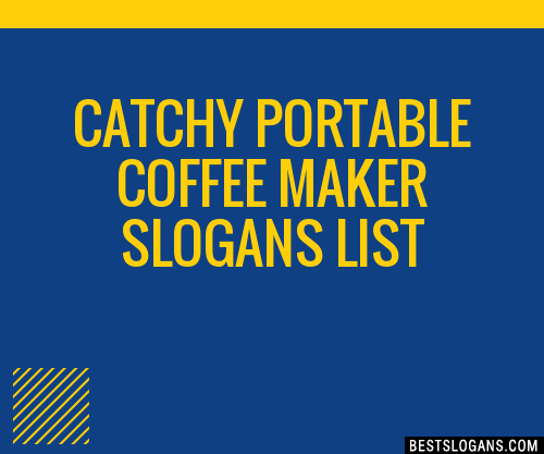 Catchy Portable Coffee Maker Slogans Generator Phrases