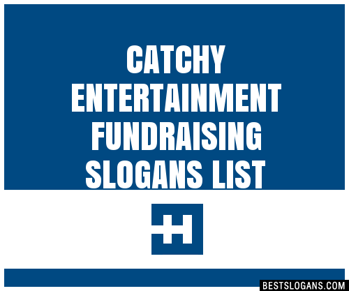 100-catchy-entertainment-fundraising-slogans-2024-generator