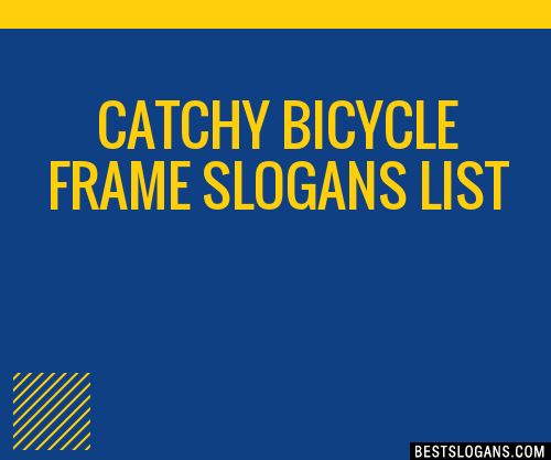 100-catchy-bicycle-frame-slogans-2024-generator-phrases-taglines