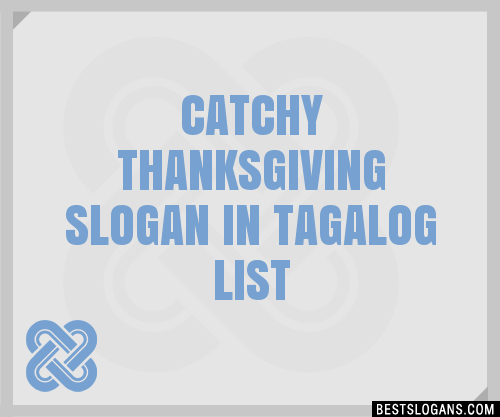 100-catchy-thanksgiving-in-tagalog-slogans-2024-generator-phrases