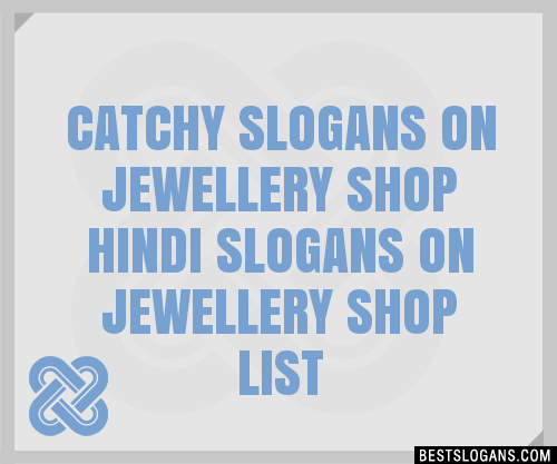 100+ Catchy On Jewellery Shop Hindi On Jewellery Shop Slogans 2024 