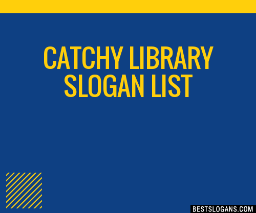 100 Catchy Library Slogans 2024 Generator Phrases Taglines