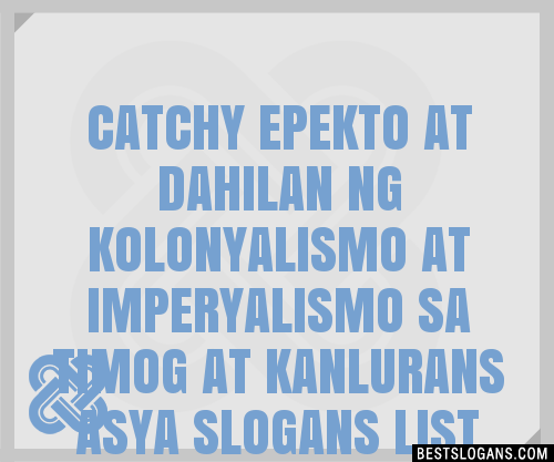 Catchy Epekto At Dahilan Ng Kolonyalismo At Imperyalismo Sa Timog 56160 Hot Sex Picture 4000