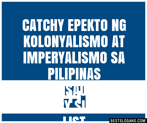 Catchy Epekto Ng Kolonyalismo At Imperyalismo Sa Pilipinas Ault