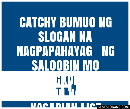 100+ Catchy Bumuo Ng Na Nagpapahayag Ng Saloobin Mo Tungkol Sa Gampanin 