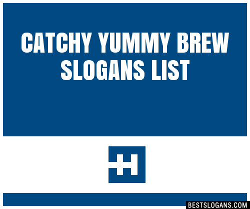 40-catchy-yummy-brew-slogans-list-phrases-taglines-names-jan-2023