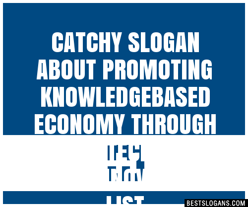 100-catchy-about-promoting-knowledgebased-economy-through-science