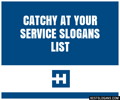 100-catchy-at-your-service-slogans-2024-generator-phrases-taglines