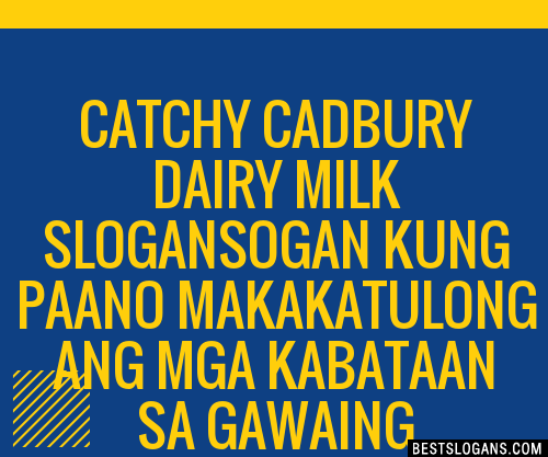 Catchy Cadbury Dairy Milk Ogan Kung Paano Makakatulong Ang Mga Kabataan Sa Gawaing