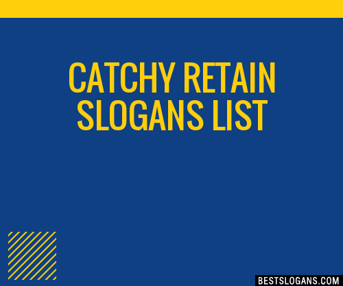 100-catchy-retain-slogans-2024-generator-phrases-taglines