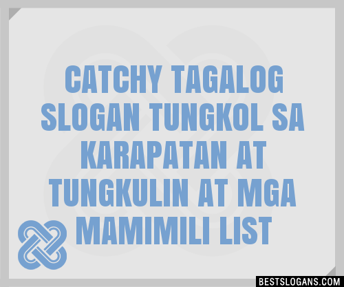 100+ Catchy Tagalog Tungkol Sa Karapatan At Tungkulin At Mga Mamimili