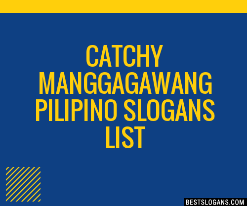 40+ Catchy Manggagawang Pilipino Slogans List, Phrases, Taglines