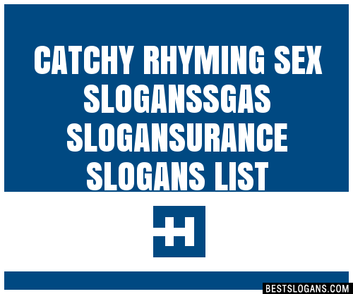 100 Catchy Rhyming Sex Sgas Urance Slogans 2024 Generator Phrases And Taglines 4643