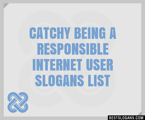 30-catchy-how-to-become-responsible-internet-user-slogans-list