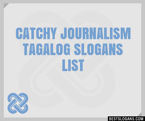 100-catchy-journalism-tagalog-slogans-2024-generator-phrases