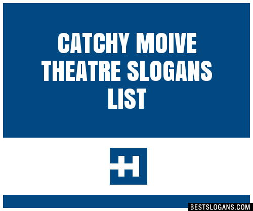 40-catchy-moive-theatre-slogans-list-phrases-taglines-names-jan-2023