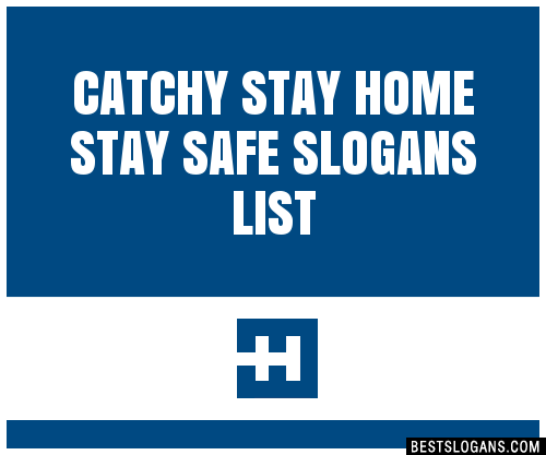 stay safe slogans catchy taglines