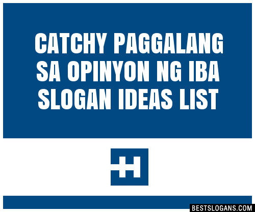 Catchy Paggalang Sa Opinyon Ng Iba Slogans Generator Phrases Taglines