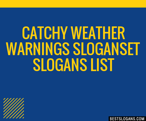 100-catchy-weather-warnings-et-slogans-2024-generator-phrases