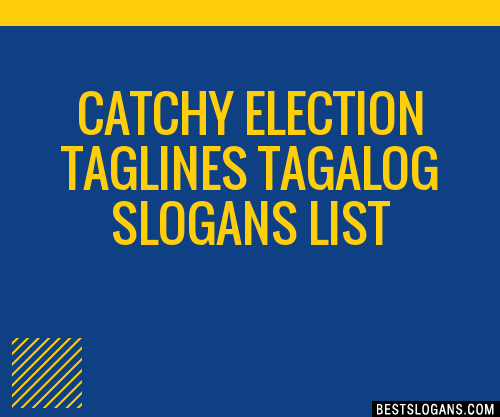 Catchy Slogan For Election Tagalog