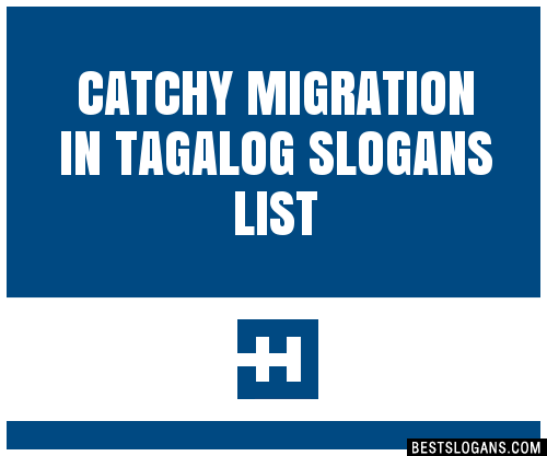 100-catchy-migration-in-tagalog-slogans-2024-generator-phrases