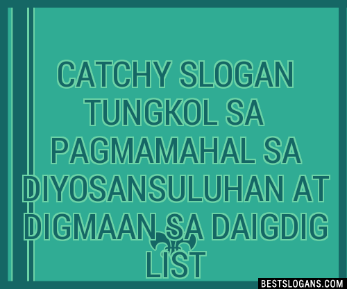 Catchy Tungkol Sa Pagmamahal Sa Diyosansuluhan At Digmaan Sa Daigdig Slogans