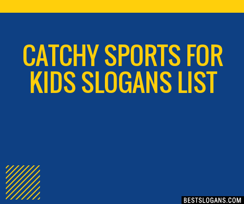 100-catchy-sports-for-kids-slogans-2024-generator-phrases-taglines