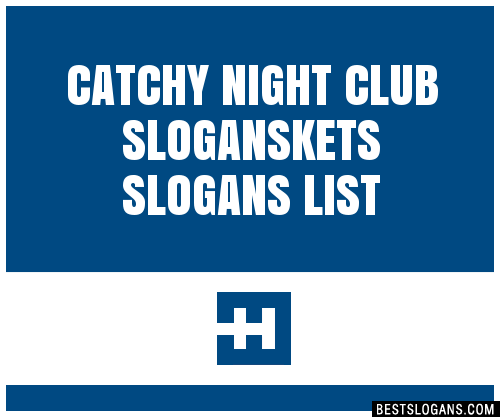 100-catchy-night-club-kets-slogans-2024-generator-phrases-taglines