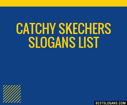 Skechers slogan 2024