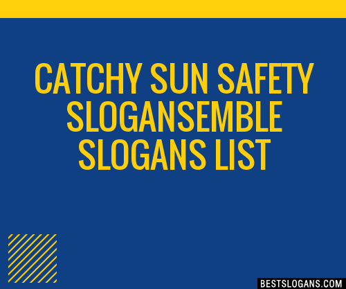 100-catchy-sun-safety-emble-slogans-2024-generator-phrases-taglines