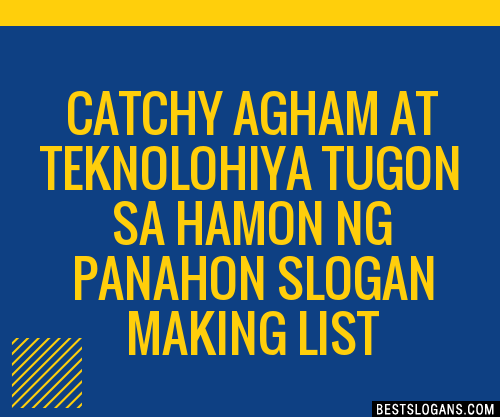 100 Catchy Agham At Teknolohiya Tugon Sa Hamon Ng Panahon Making