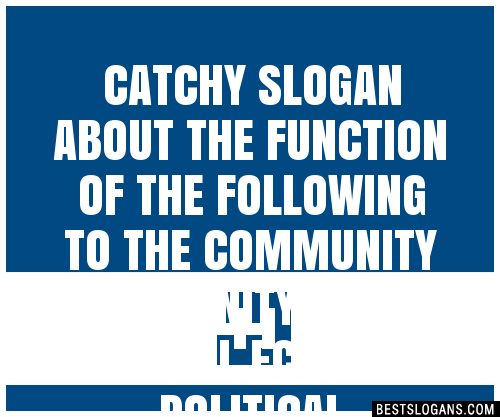 Catchy About The Function Of The Following To The Community