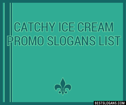 100+ Catchy Ice Cream Promo Slogans 2024 + Generator - Phrases & Taglines