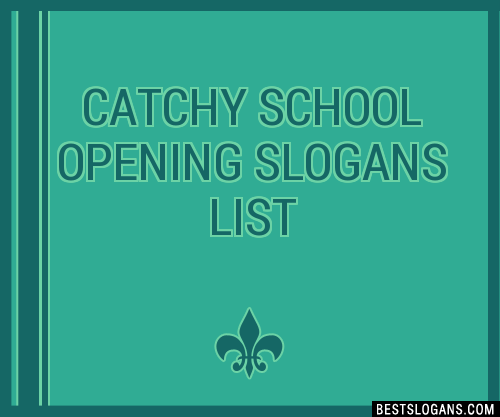 30-catchy-school-opening-slogans-list-taglines-phrases-names-2021