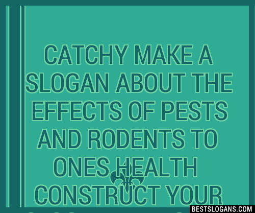 40-catchy-make-a-about-the-effects-of-pests-and-rodents-to-ones-health-construct-your-in