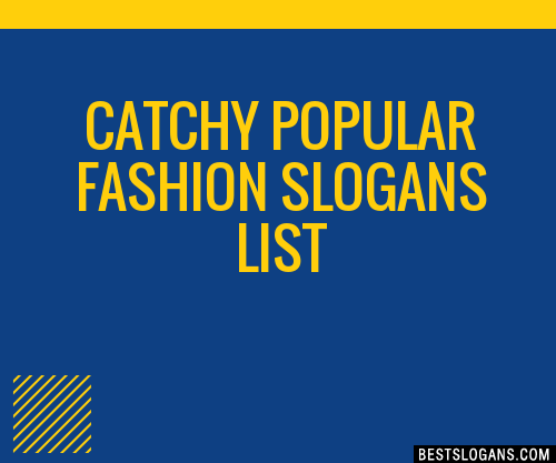 100-catchy-popular-fashion-slogans-2023-generator-phrases-taglines