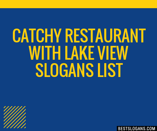 100-catchy-restaurant-with-lake-view-slogans-2023-generator-phrases-taglines