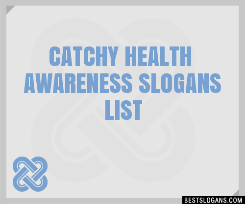 Catchy Health Awareness Slogans Generator Phrases Taglines