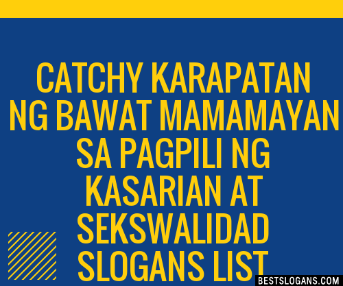 100 Catchy Karapatan Ng Bawat Mamamayan Sa Pagpili Ng Kasarian At Sekswalidad Slogans 2024 0199