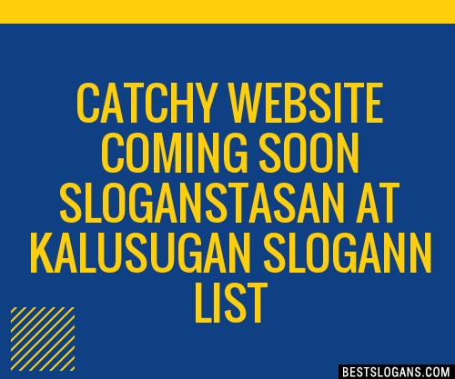 100-catchy-website-coming-soon-tasan-at-kalusugan-n-slogans-2024