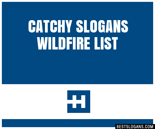 100-catchy-wildfire-slogans-2023-generator-phrases-taglines