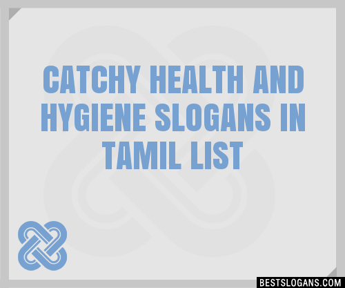 100-catchy-health-and-hygiene-in-tamil-slogans-2023-generator