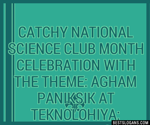 100-catchy-national-science-club-month-celebration-with-the-theme